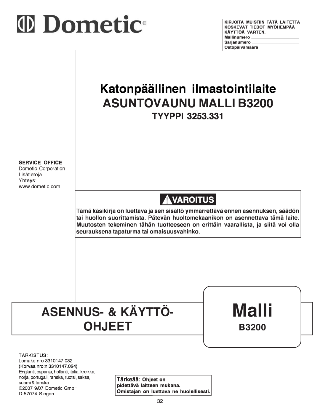 Dometic B3200 manual Malli, Asennus- & Käyttö, Ohjeet, Tyyppi, Varoitus 