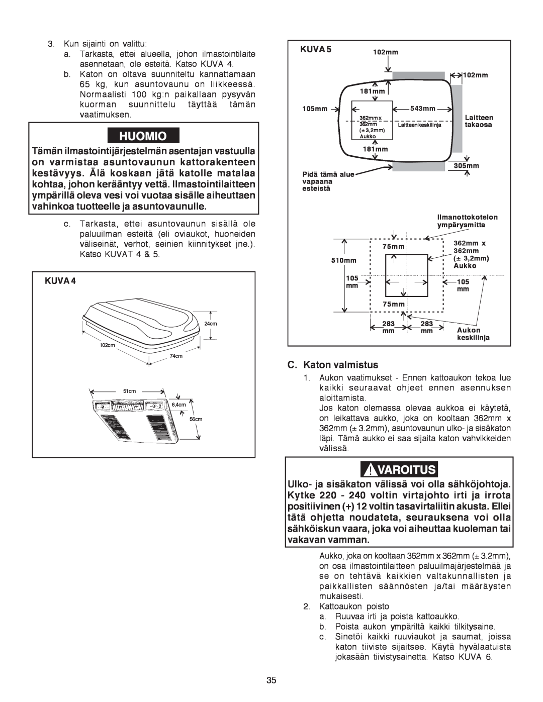 Dometic B3200 manual Huomio, Varoitus, C. Katon valmistus, Kuva 