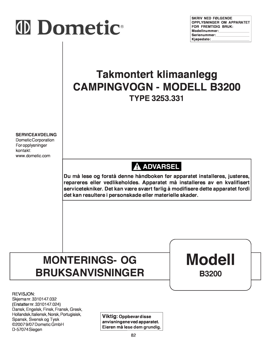 Dometic manual Takmontert klimaanlegg CAMPINGVOGN - MODELL B3200, MONTERINGS- OG Modell BRUKSANVISNINGER B3200, Type 