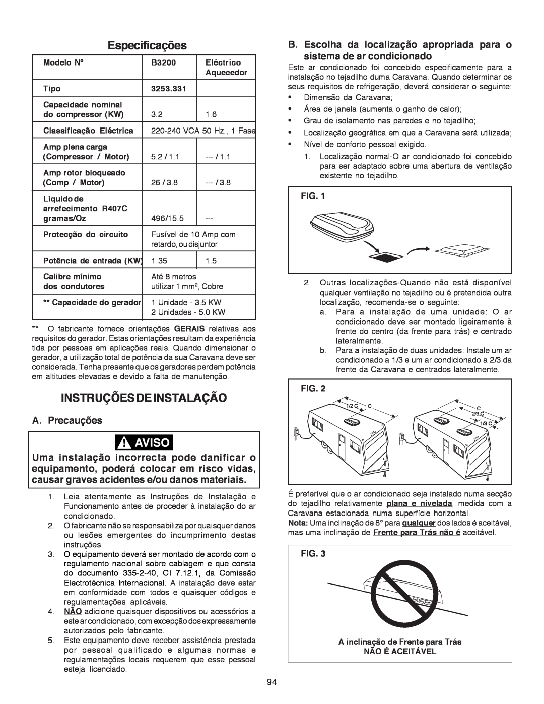 Dometic B3200 manual Especificações, Instruçõesdeinstalação, A. Precauções 