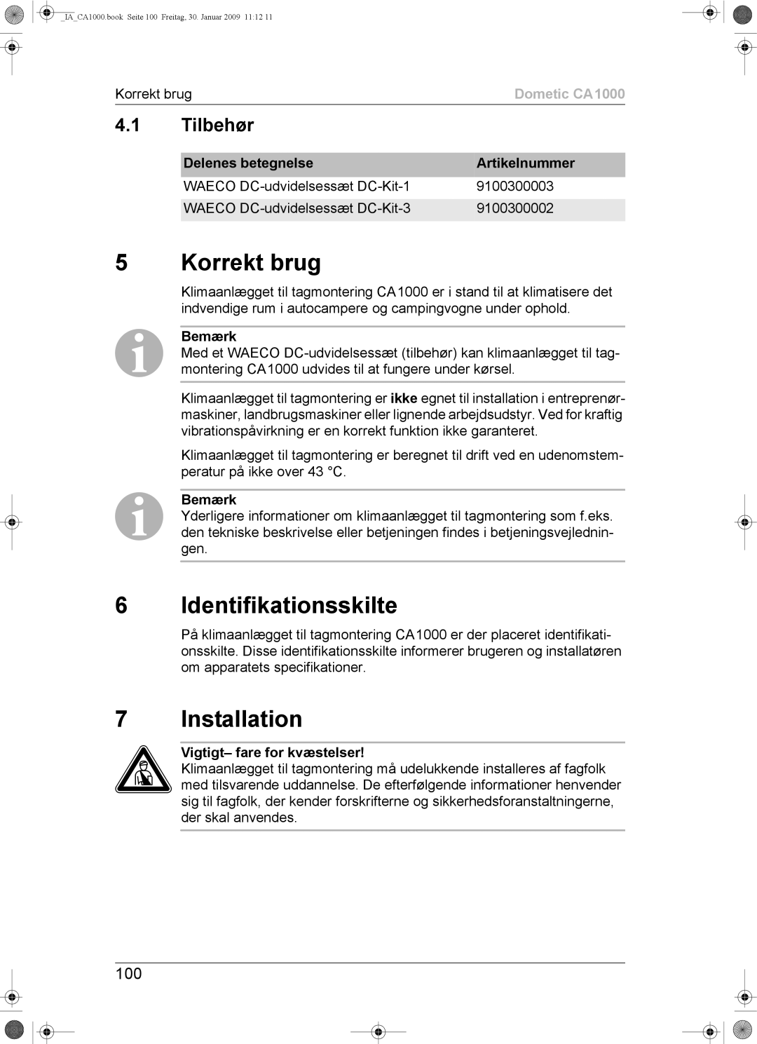 Dometic CA1000 installation manual Korrekt brug, Identifikationsskilte, Tilbehør, Bemærk 