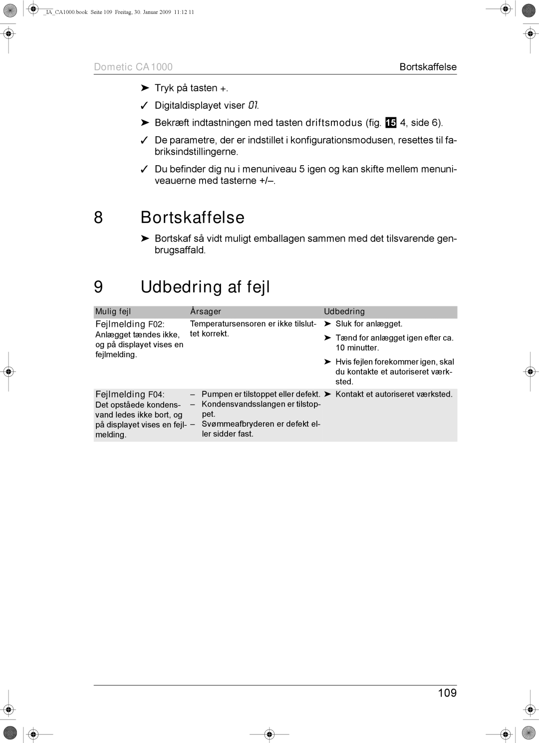 Dometic CA1000 installation manual Bortskaffelse, Udbedring af fejl, 109, Mulig fejl Årsager 