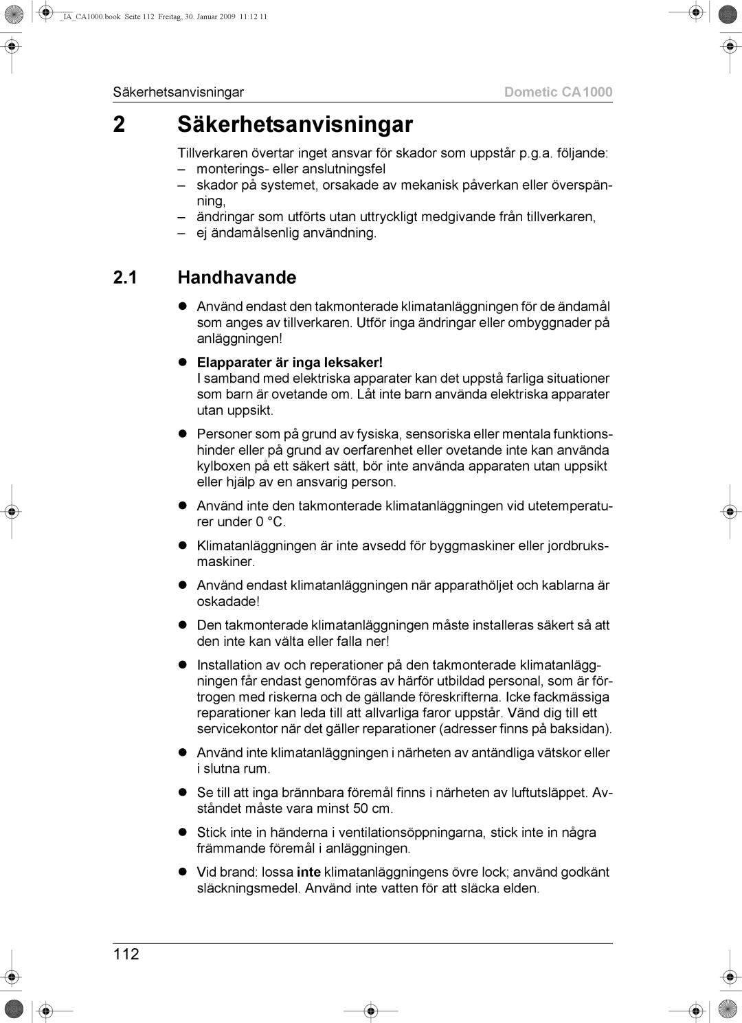 Dometic CA1000 installation manual Säkerhetsanvisningar, Handhavande, 112, Elapparater är inga leksaker 