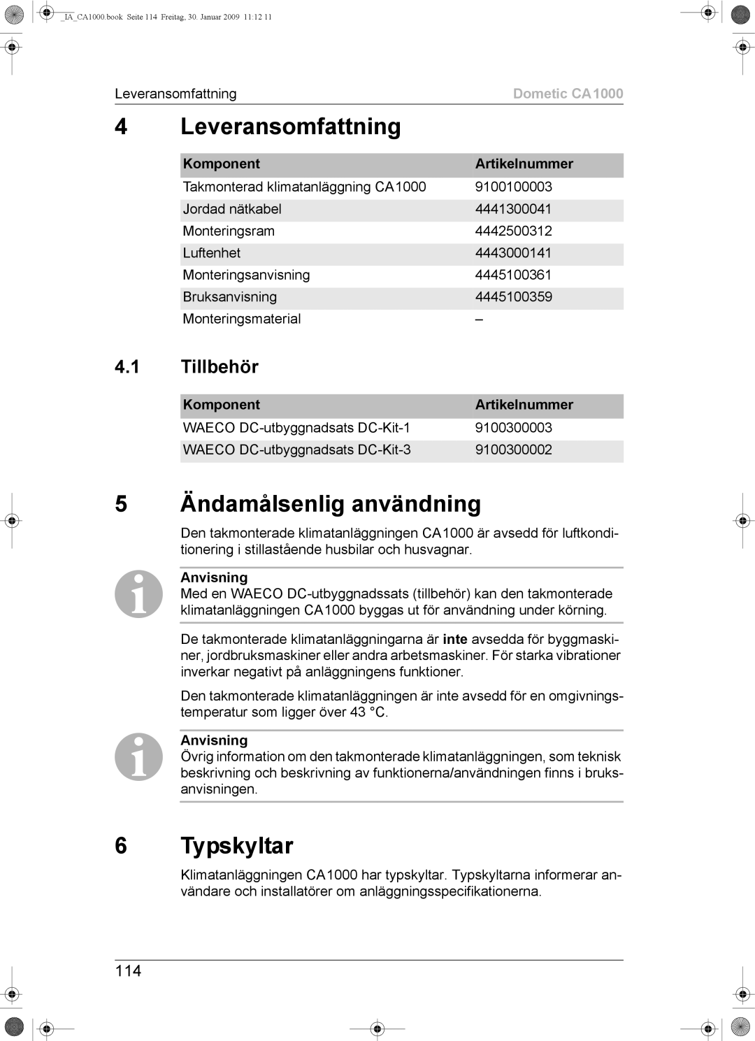 Dometic CA1000 installation manual Leveransomfattning, Ändamålsenlig användning, Typskyltar, Tillbehör, 114 