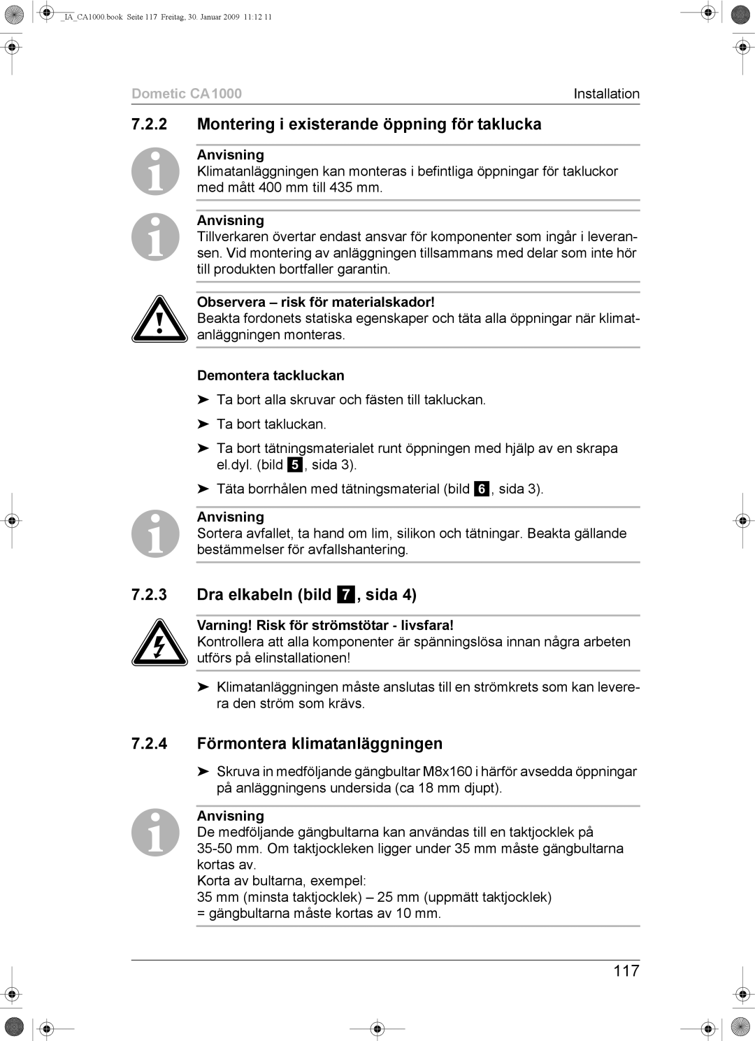 Dometic CA1000 Montering i existerande öppning för taklucka, Dra elkabeln bild 7, sida, 4 Förmontera klimatanläggningen 