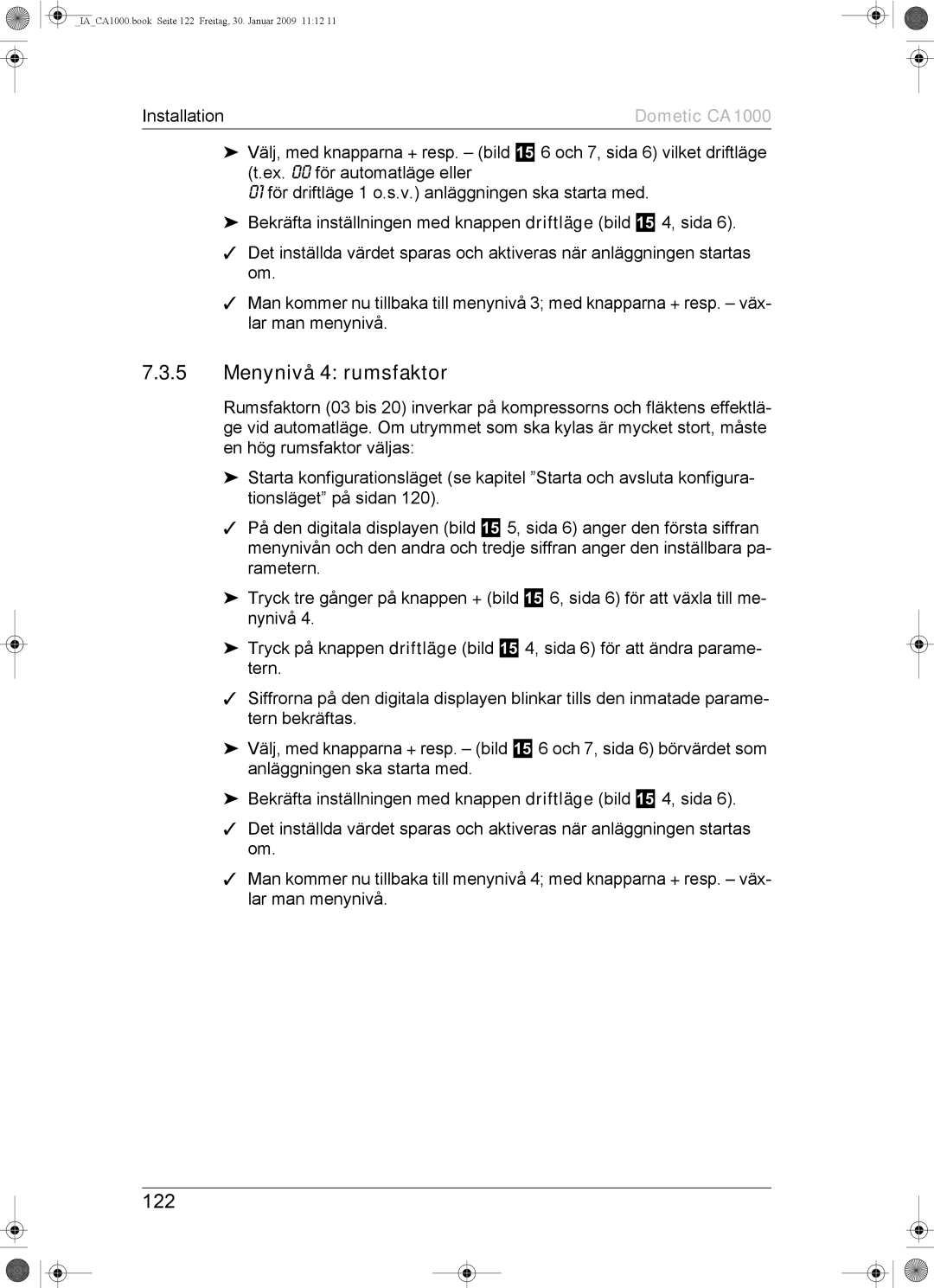 Dometic CA1000 installation manual Menynivå 4 rumsfaktor, 122 