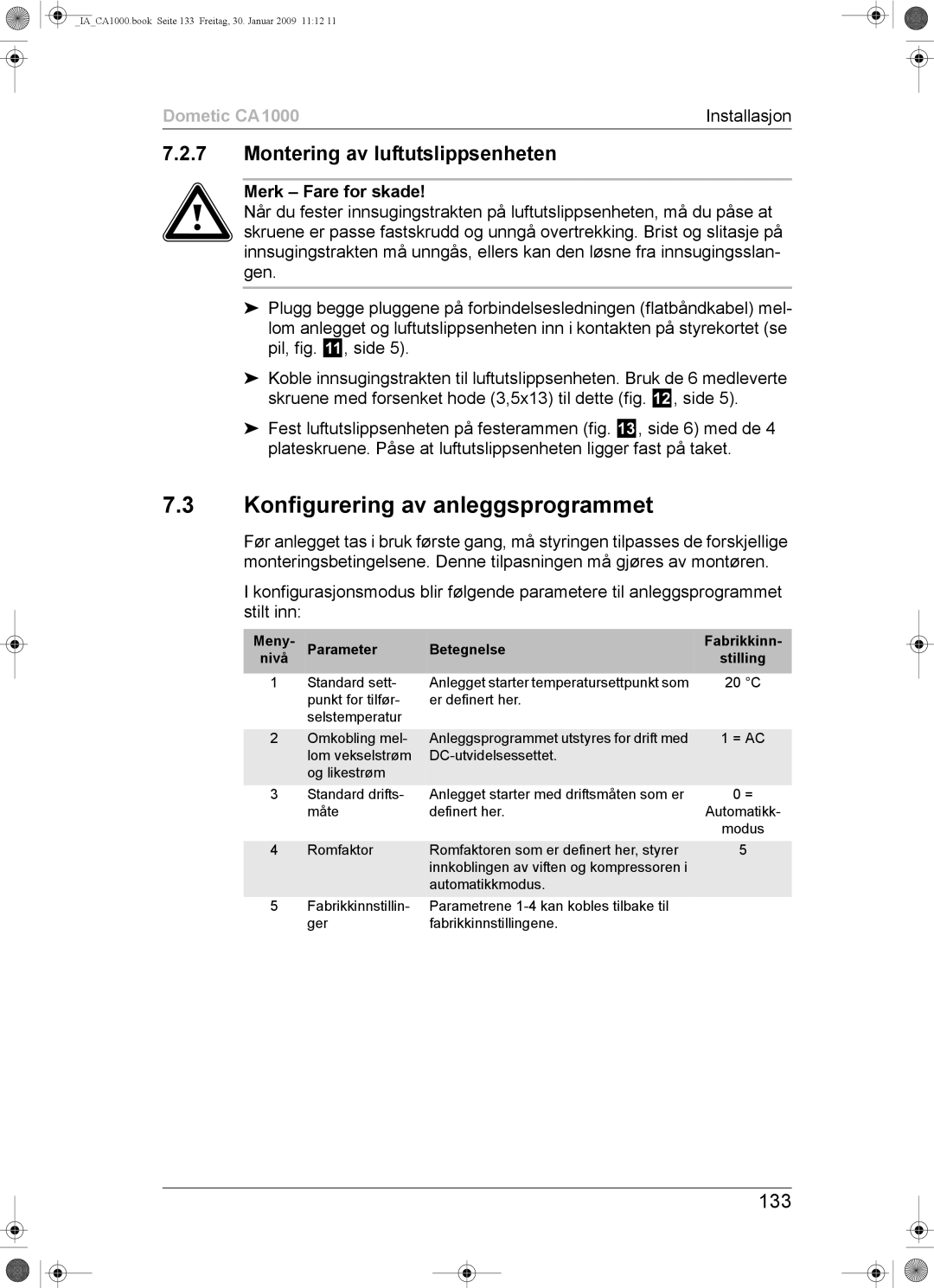 Dometic CA1000 installation manual Konfigurering av anleggsprogrammet, Montering av luftutslippsenheten, 133, Stilling 