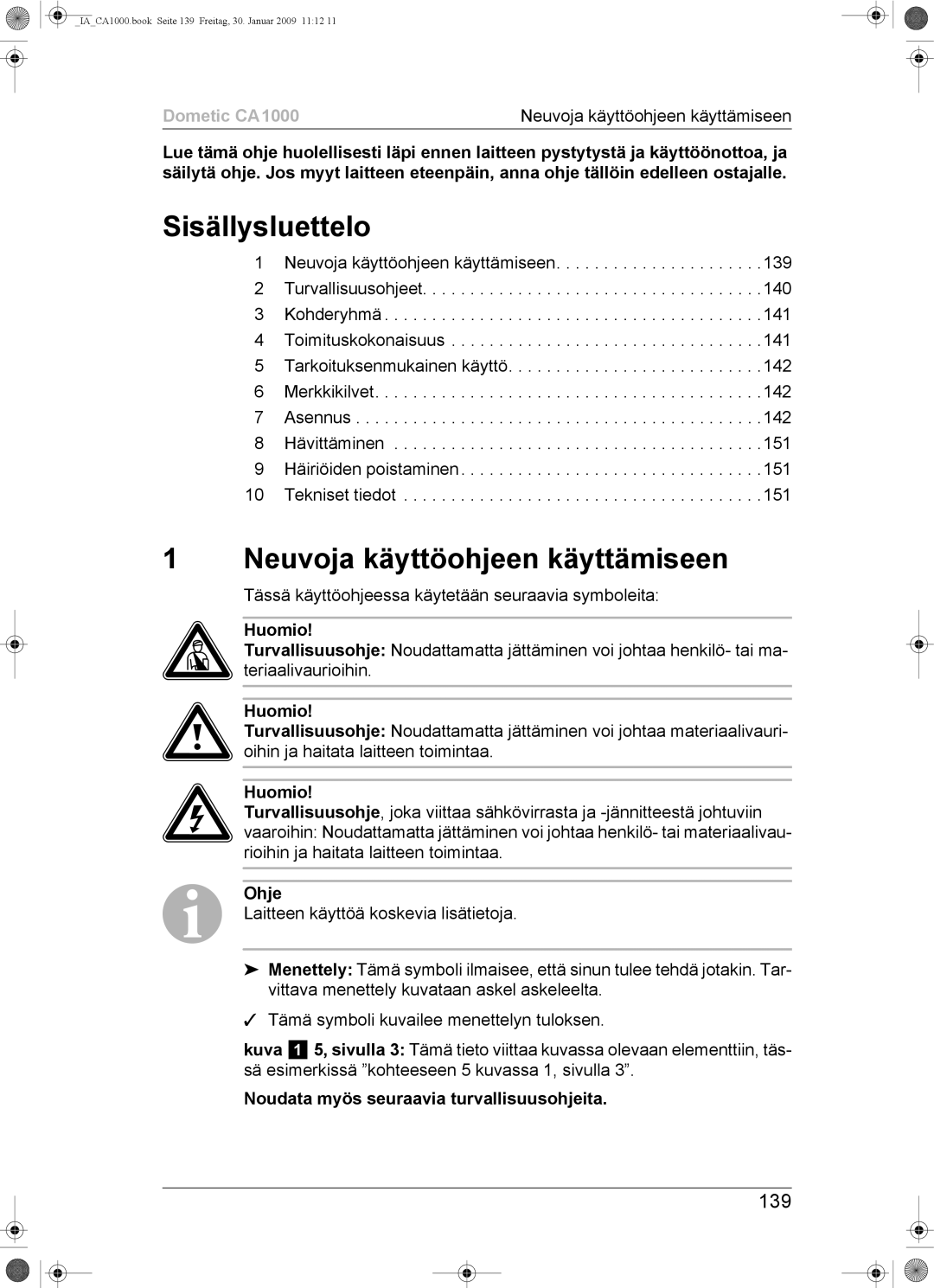 Dometic CA1000 Sisällysluettelo, Neuvoja käyttöohjeen käyttämiseen, 139, Noudata myös seuraavia turvallisuusohjeita 