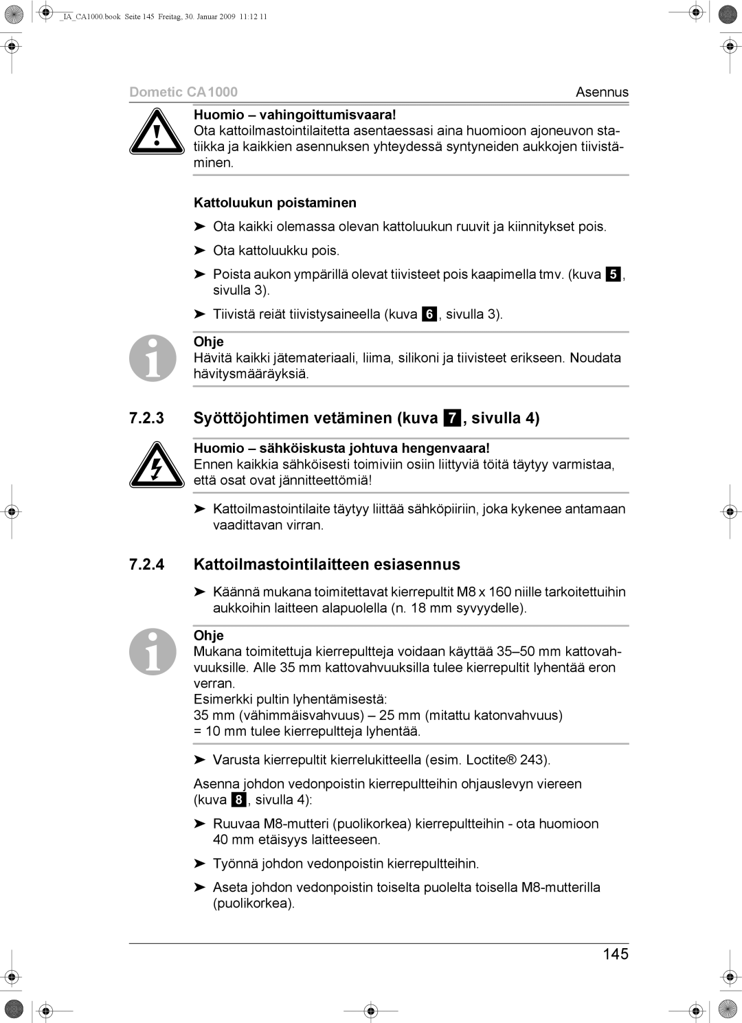 Dometic CA1000 installation manual 3 Syöttöjohtimen vetäminen kuva 7, sivulla, Kattoilmastointilaitteen esiasennus, 145 