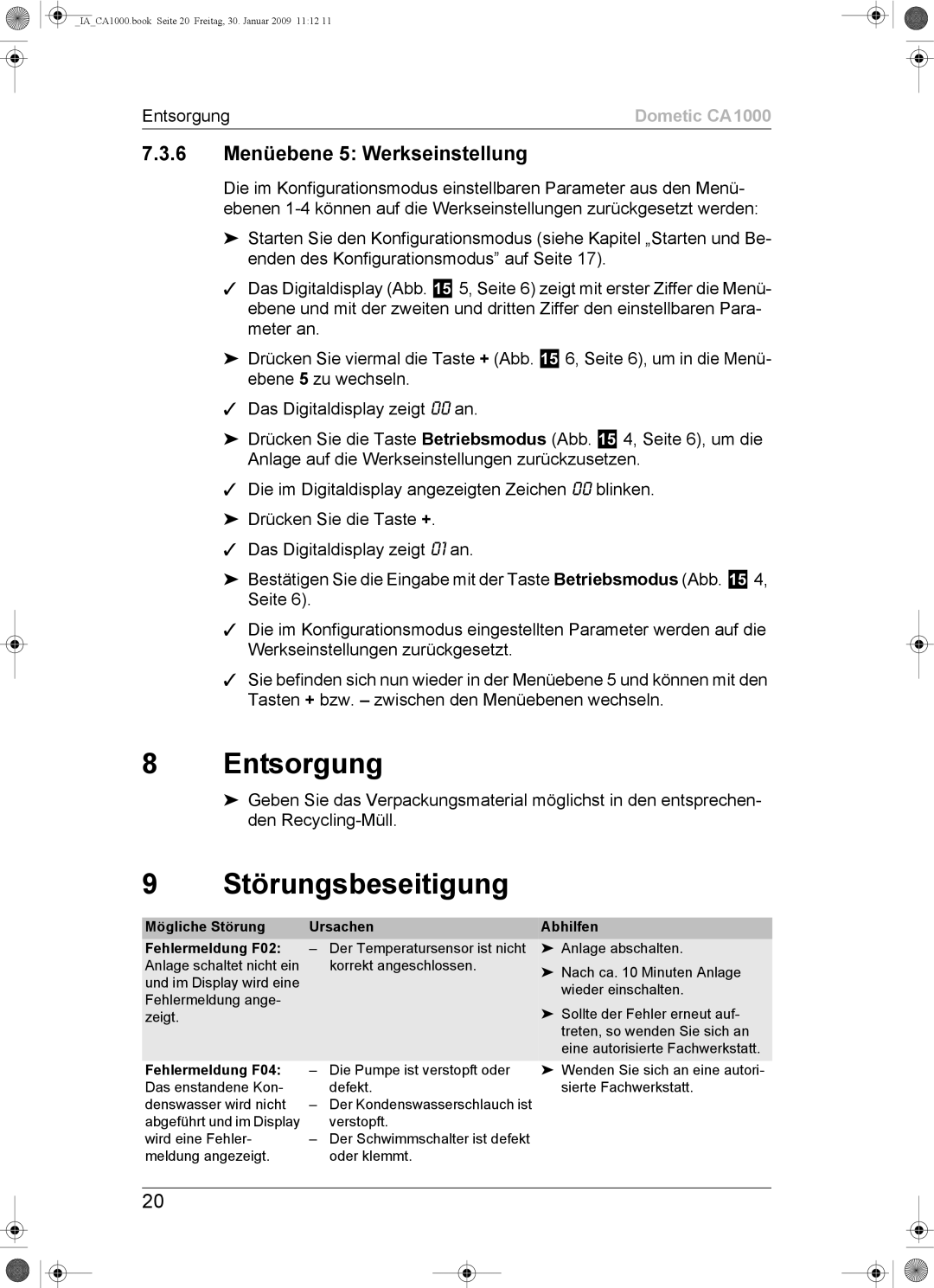 Dometic CA1000 installation manual Entsorgung, Störungsbeseitigung, 6 Menüebene 5 Werkseinstellung, Fehlermeldung F04 