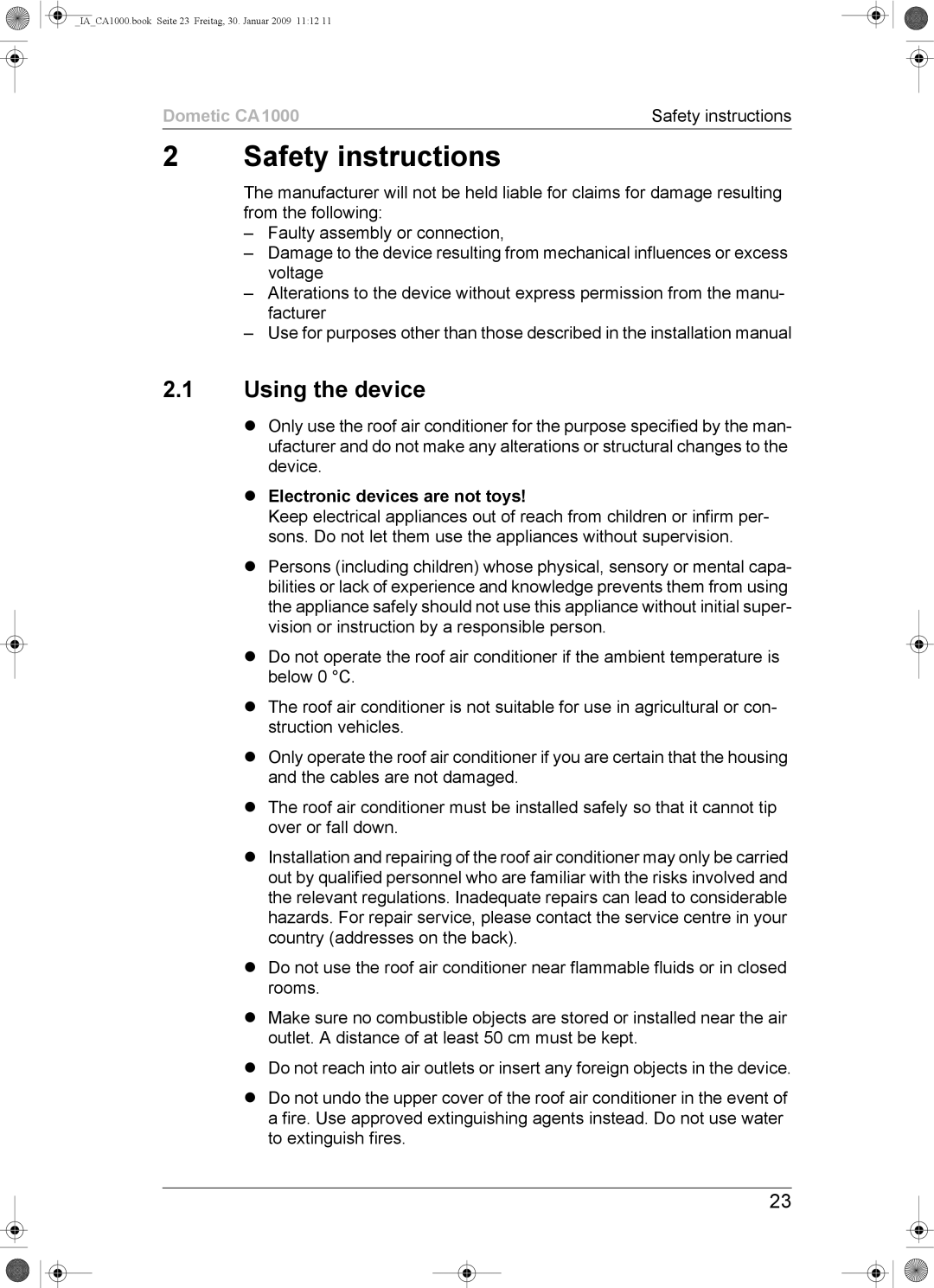 Dometic CA1000 installation manual Safety instructions, Using the device, Electronic devices are not toys 