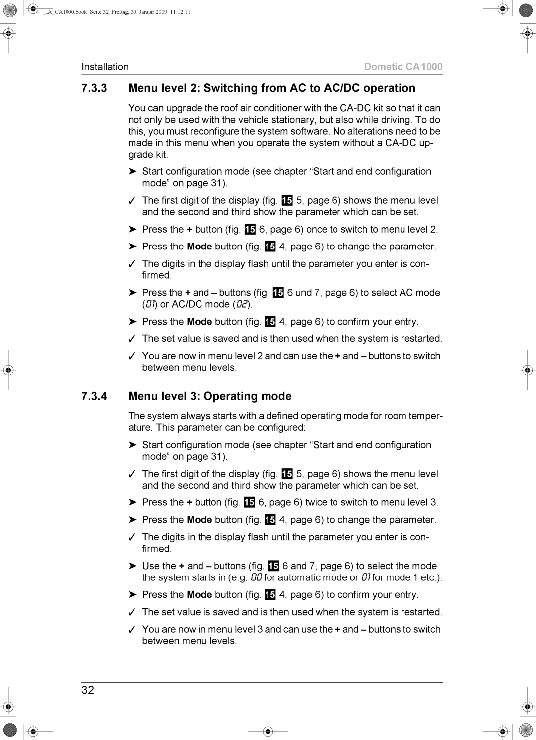 Dometic CA1000 installation manual Menu level 2 Switching from AC to AC/DC operation, Menu level 3 Operating mode 