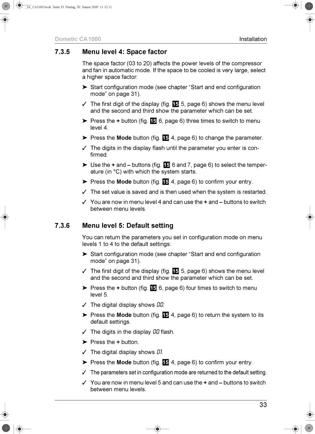 Dometic CA1000 installation manual Menu level 4 Space factor, Menu level 5 Default setting 