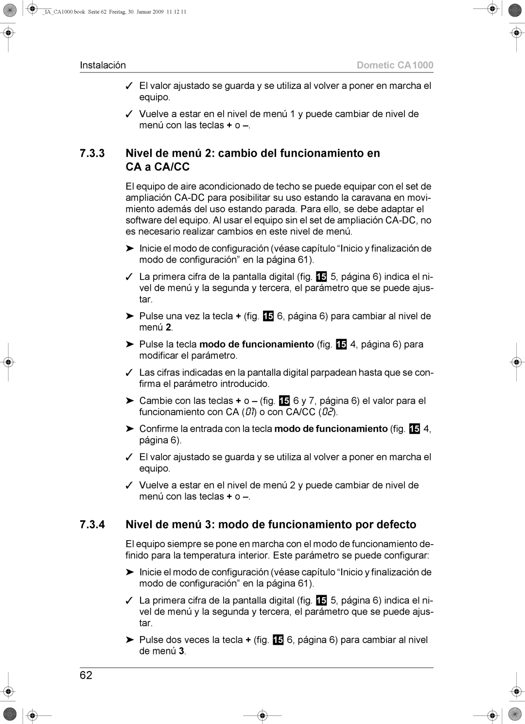 Dometic CA1000 Nivel de menú 2 cambio del funcionamiento en CA a CA/CC, Nivel de menú 3 modo de funcionamiento por defecto 