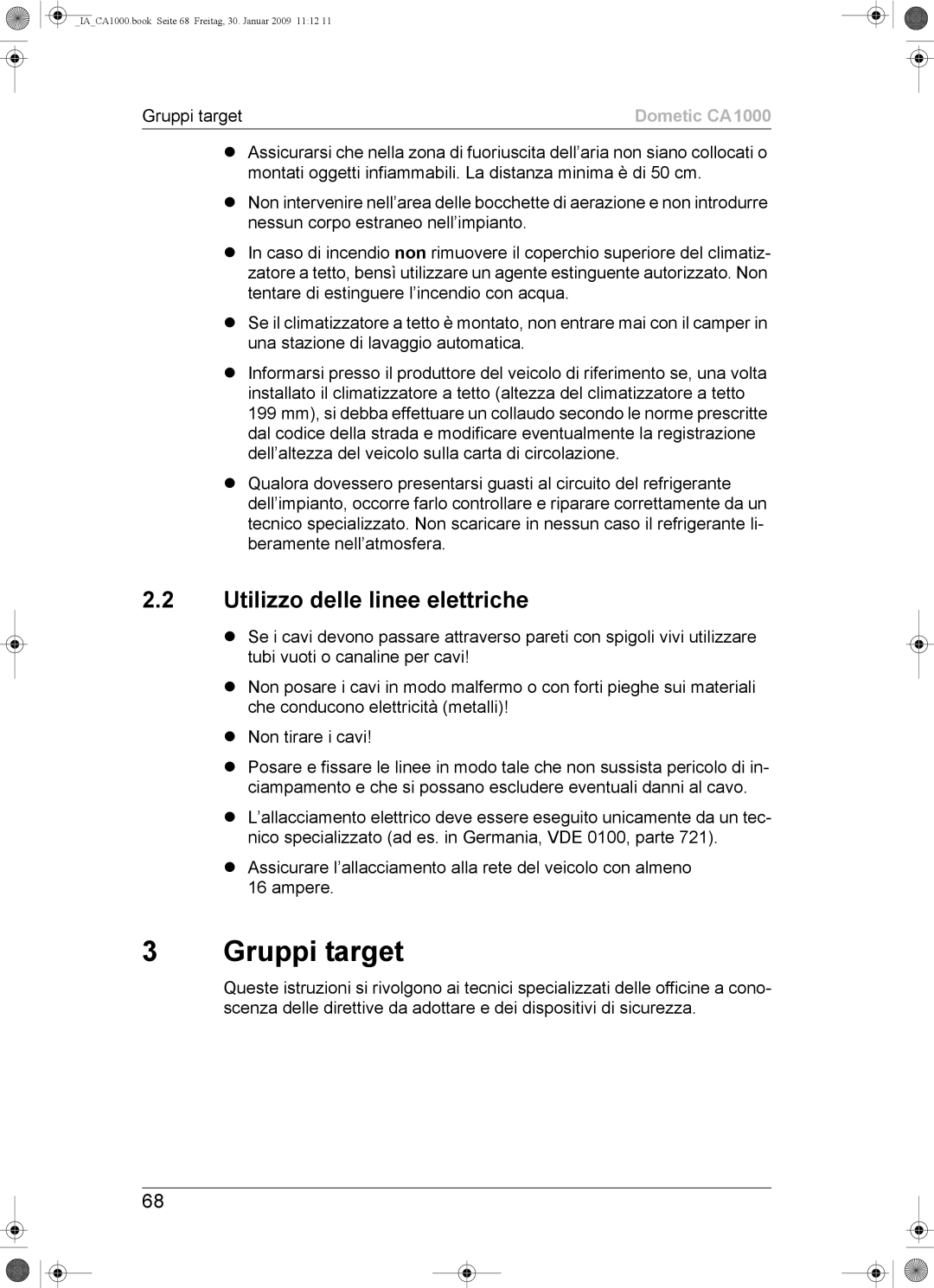 Dometic CA1000 installation manual Gruppi target, Utilizzo delle linee elettriche 