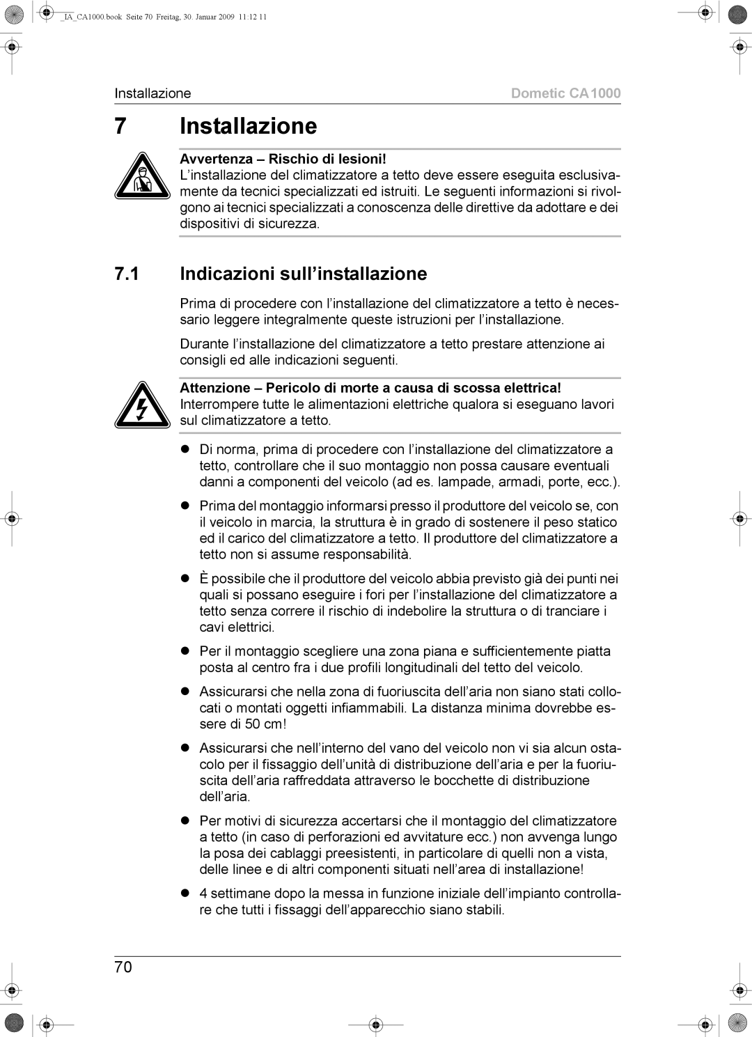 Dometic CA1000 installation manual Installazione, Indicazioni sull’installazione 