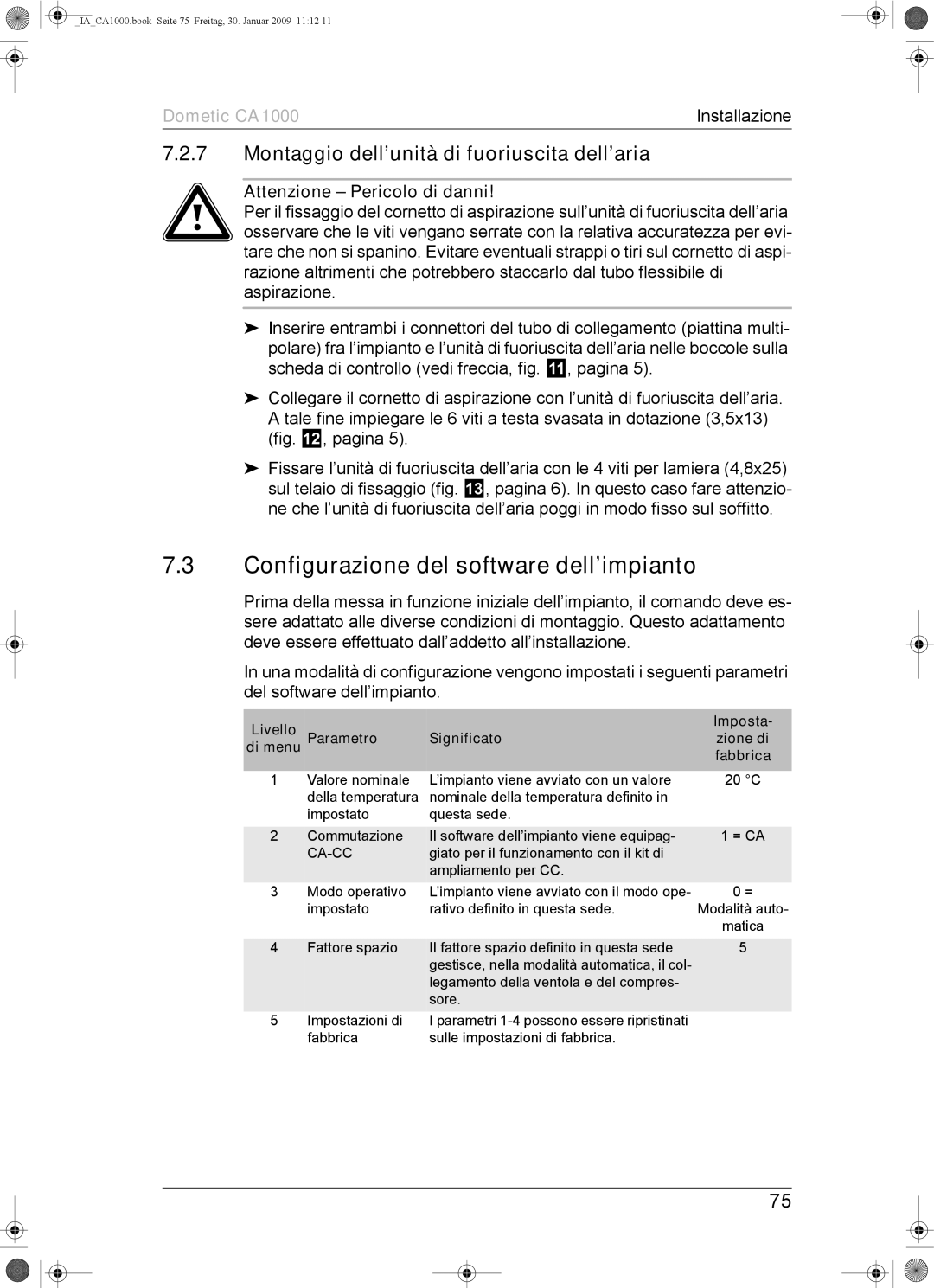 Dometic CA1000 installation manual Configurazione del software dell’impianto, Montaggio dell’unità di fuoriuscita dell’aria 