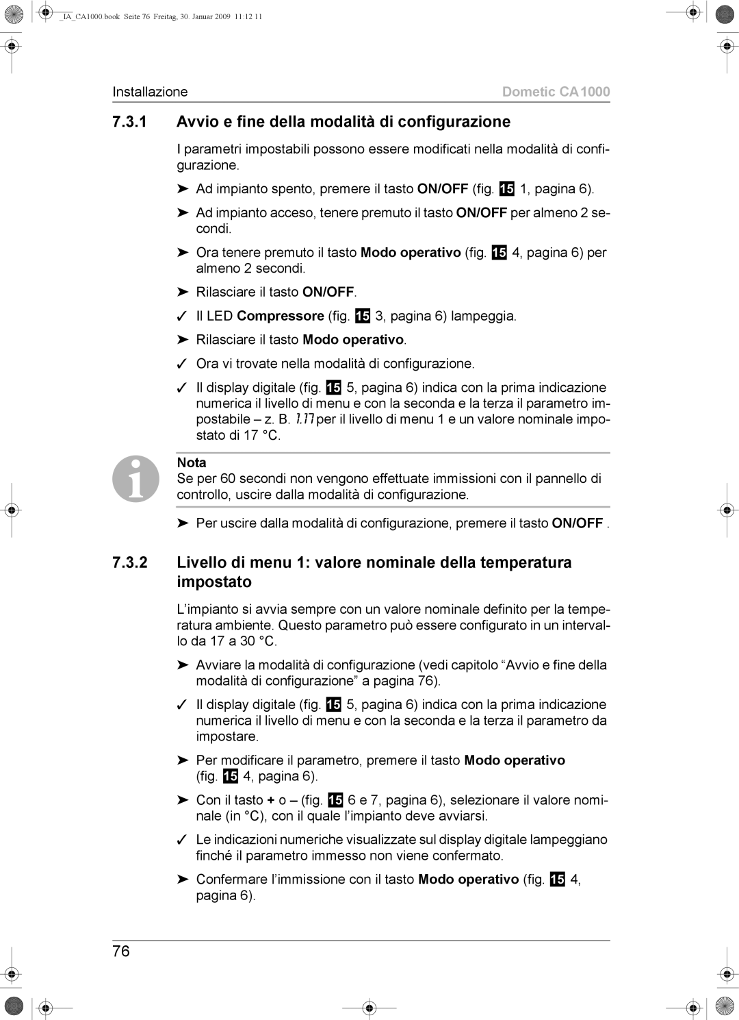 Dometic CA1000 installation manual Avvio e fine della modalità di configurazione 