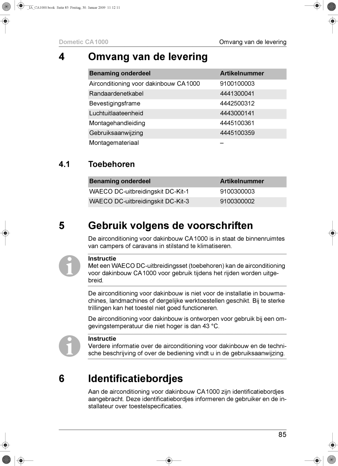 Dometic CA1000 Omvang van de levering, Gebruik volgens de voorschriften, Identificatiebordjes, Toebehoren 