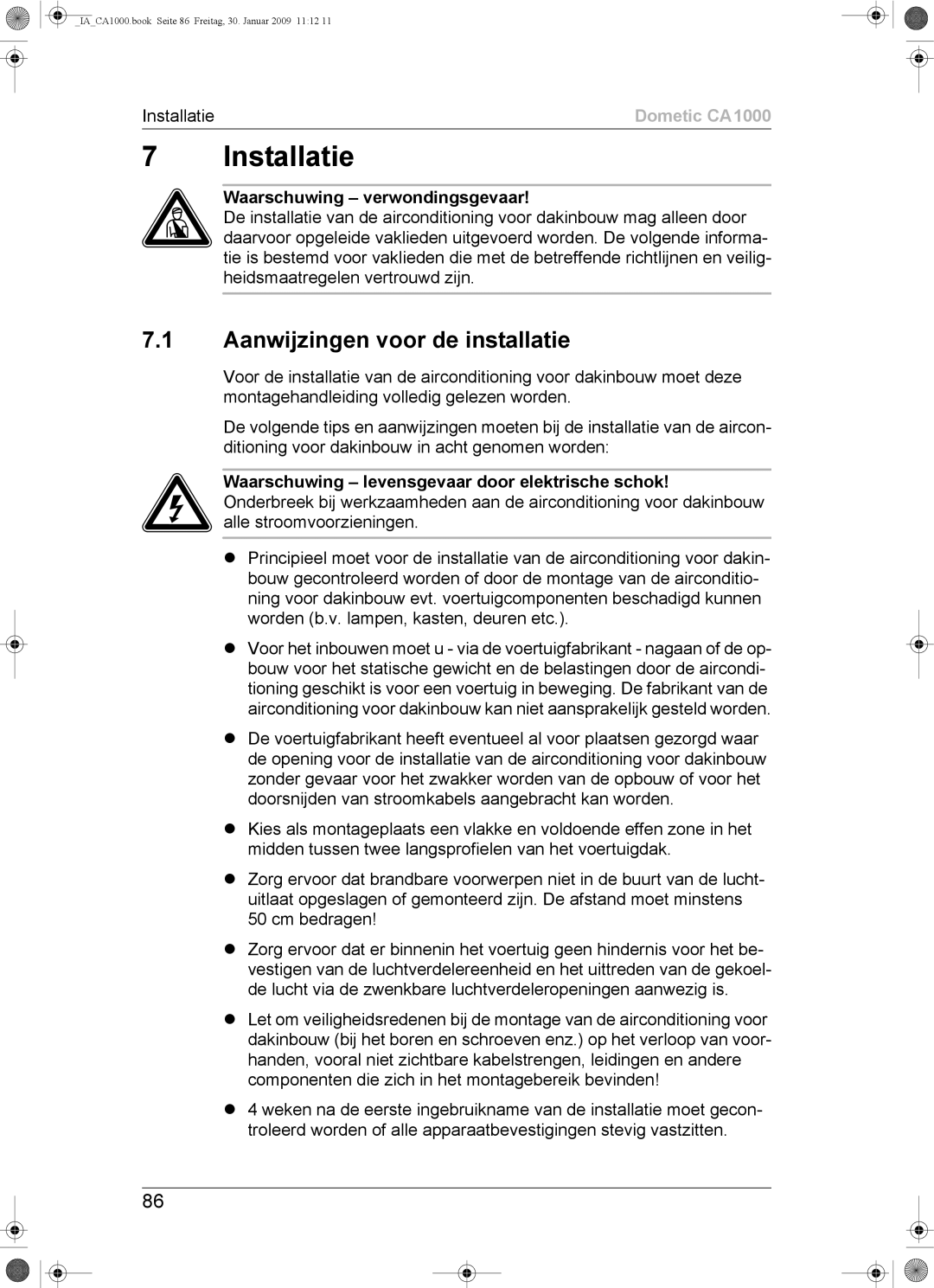 Dometic CA1000 installation manual Installatie, Aanwijzingen voor de installatie 