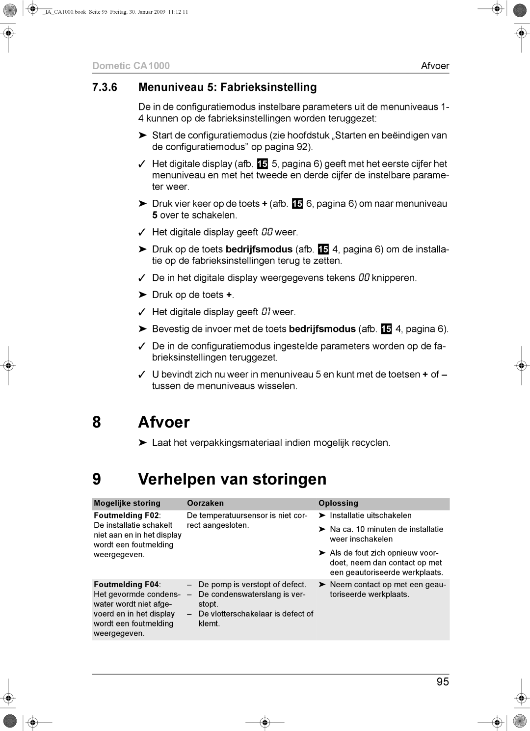 Dometic CA1000 installation manual Afvoer, Verhelpen van storingen, Menuniveau 5 Fabrieksinstelling 