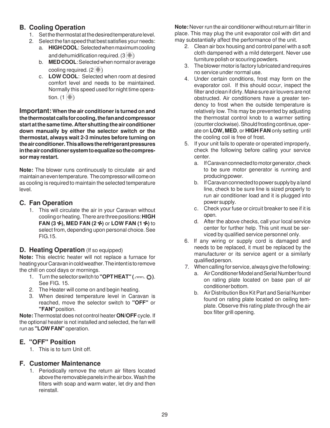 Dometic CARAVAN MODEL B3200 Cooling Operation, Fan Operation, Heating Operation If so equipped, OFF Position 