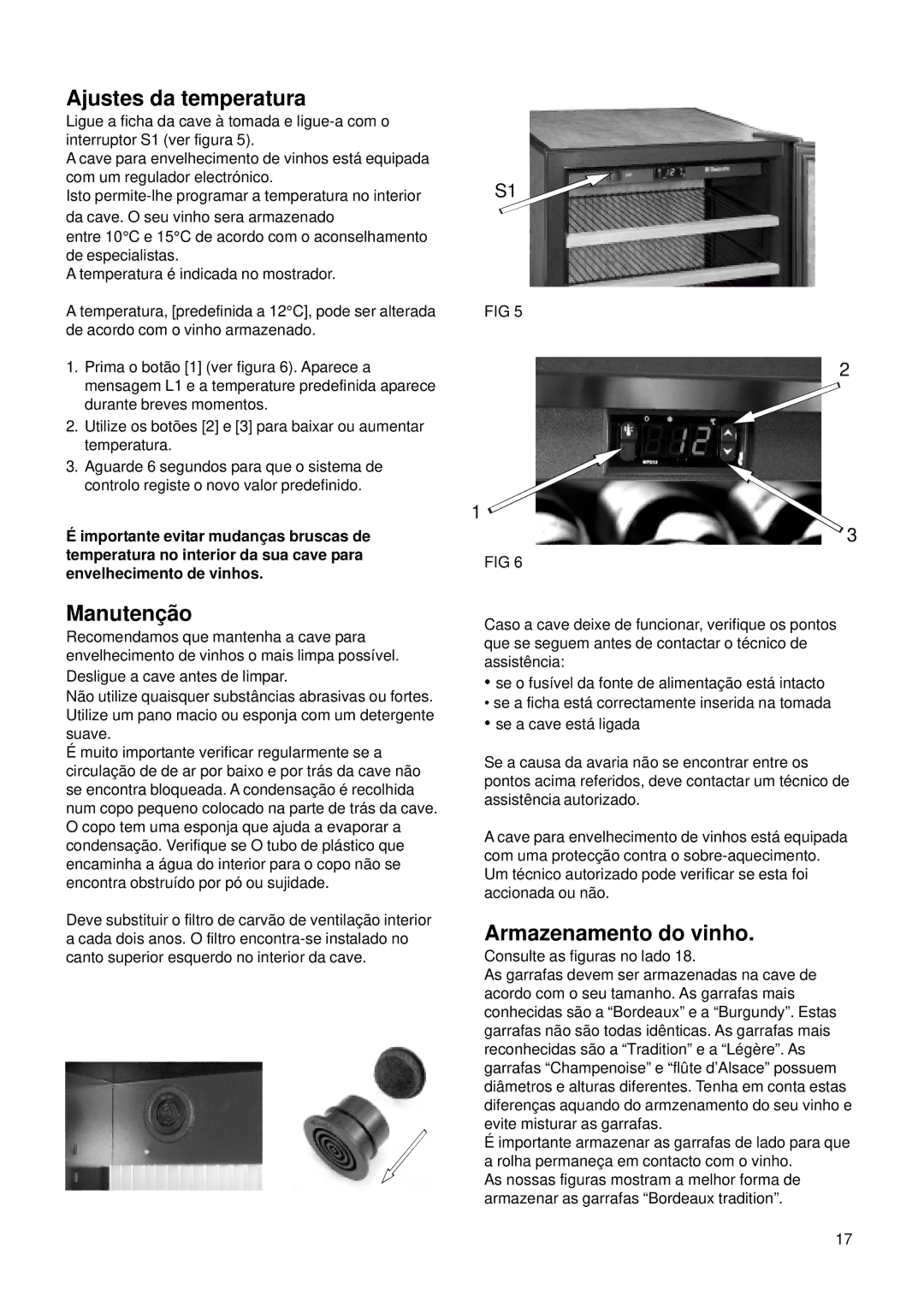 Dometic CS 52 instruction manual Ajustes da temperatura, Manutençã o, Armazenamento do vinho 