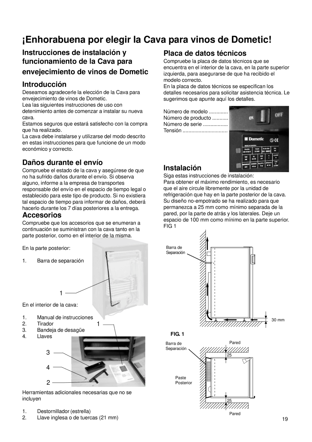 Dometic CS 52 instruction manual Introducció n, Dañ os durante el envío, Accesorios, Placa de datos té cnicos, Instalació n 