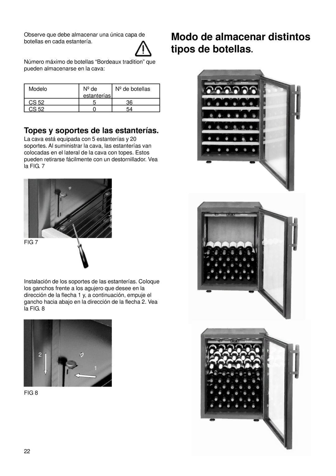 Dometic CS 52 instruction manual Topes y soportes de las estanterías 