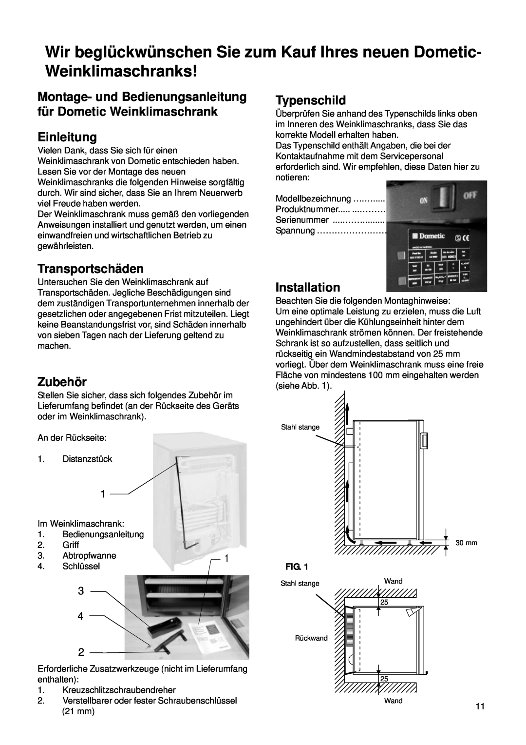 Dometic CS 52 instruction manual Einleitung, Transportschä den, Zubehö r, Typenschild, Installation 