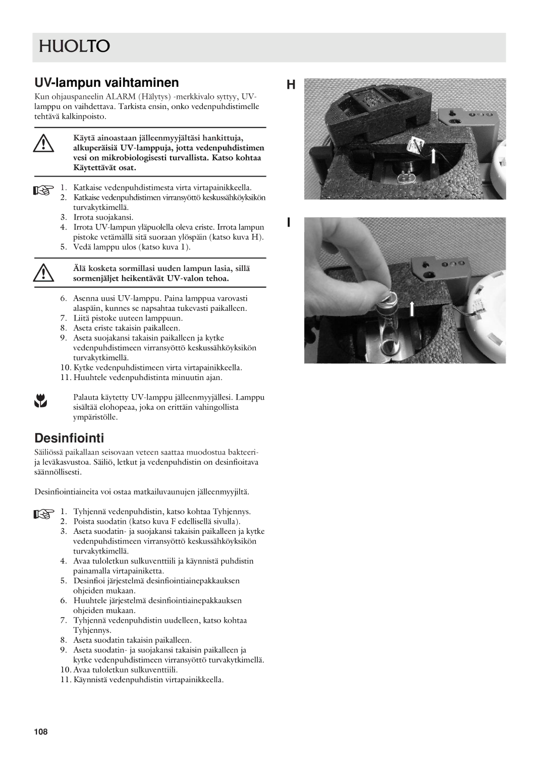 Dometic CWP 5311 user manual UV-lampun vaihtaminen, Desinfiointi 