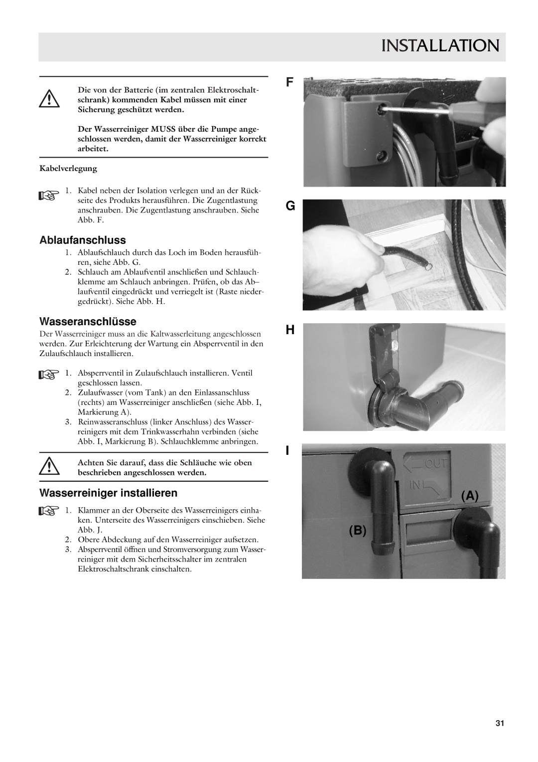 Dometic CWP 5311 user manual Ablaufanschluss, Wasseranschlüsse, Wasserreiniger installieren 