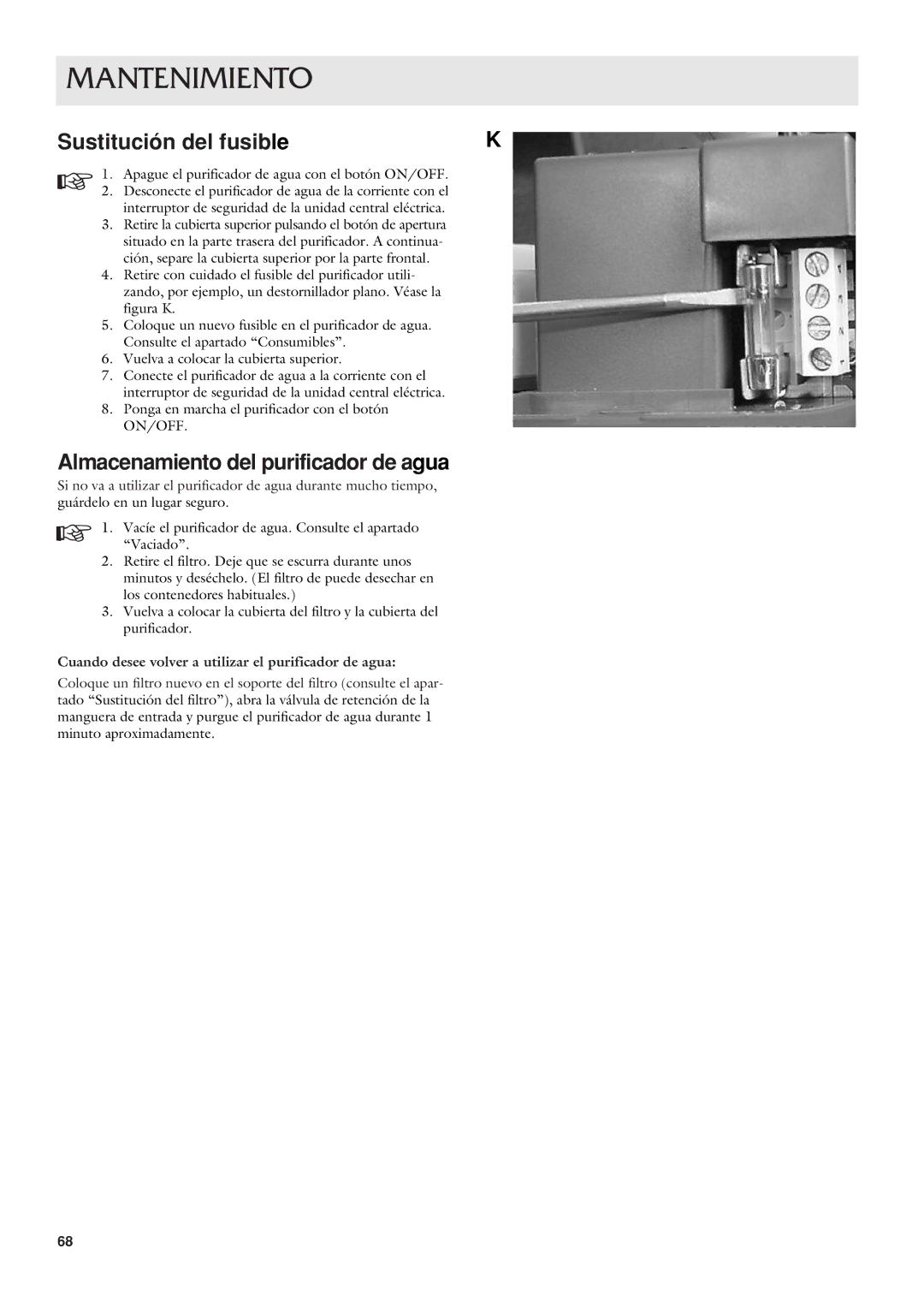 Dometic CWP 5311 user manual Sustitución del fusible, Almacenamiento del purificador de agua 