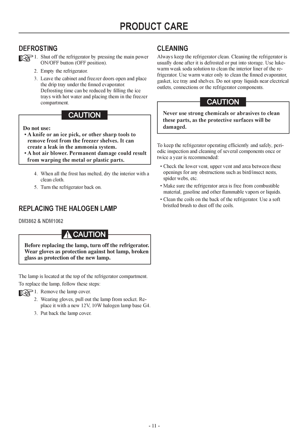Dometic DM2663, DM2852, RM2554, DM2662, DM3862, DM2652 Product care, Defrosting, Replacing the halogen lamp, Cleaning 