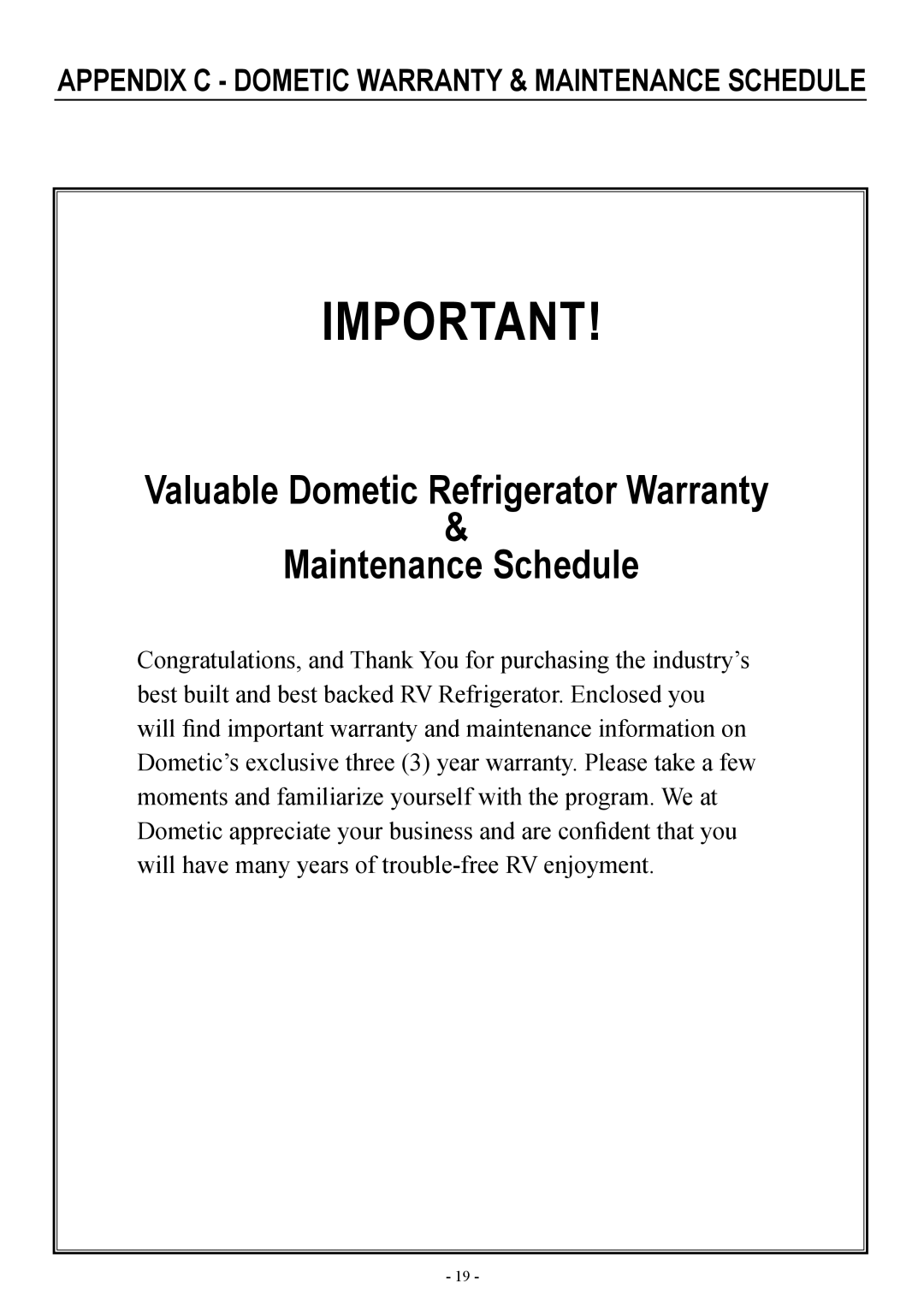 Dometic RM2554, DM2852, DM2662, DM3862, DM2652, DM2663 user manual Valuable Dometic Refrigerator Warranty Maintenance Schedule 