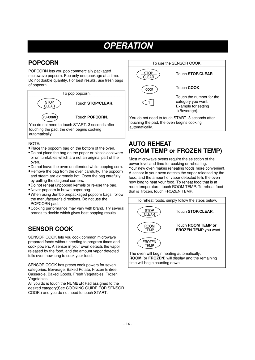 Dometic DOTRC11B, DOTRC11W manual Popcorn, Sensor Cook, Auto Reheat, Touch Room Temp or, Frozen Temp you want 