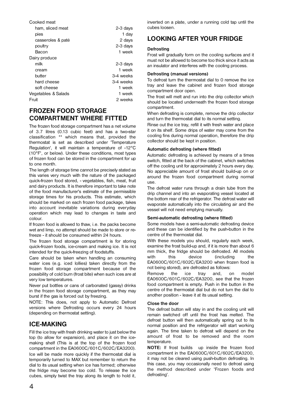 Dometic EA0612C, EA3210, EA3200, EA0611C, EA0610C, EA0301C, EA3100, EA0300C, EA0602C manual Ice-Making, Looking After Your Fridge 