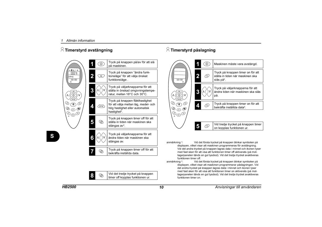 Dometic HB 2500 installation manual Timerstyrd avstängning, Timerstyrd påslagning 