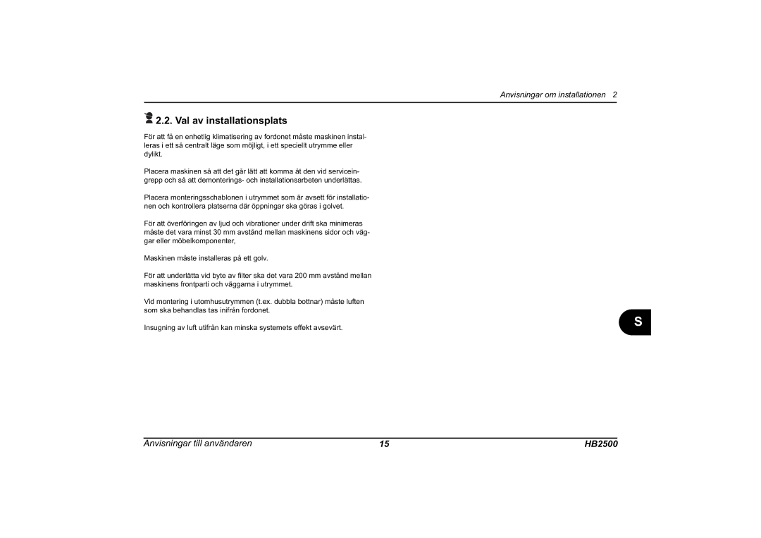 Dometic HB 2500 installation manual Val av installationsplats 