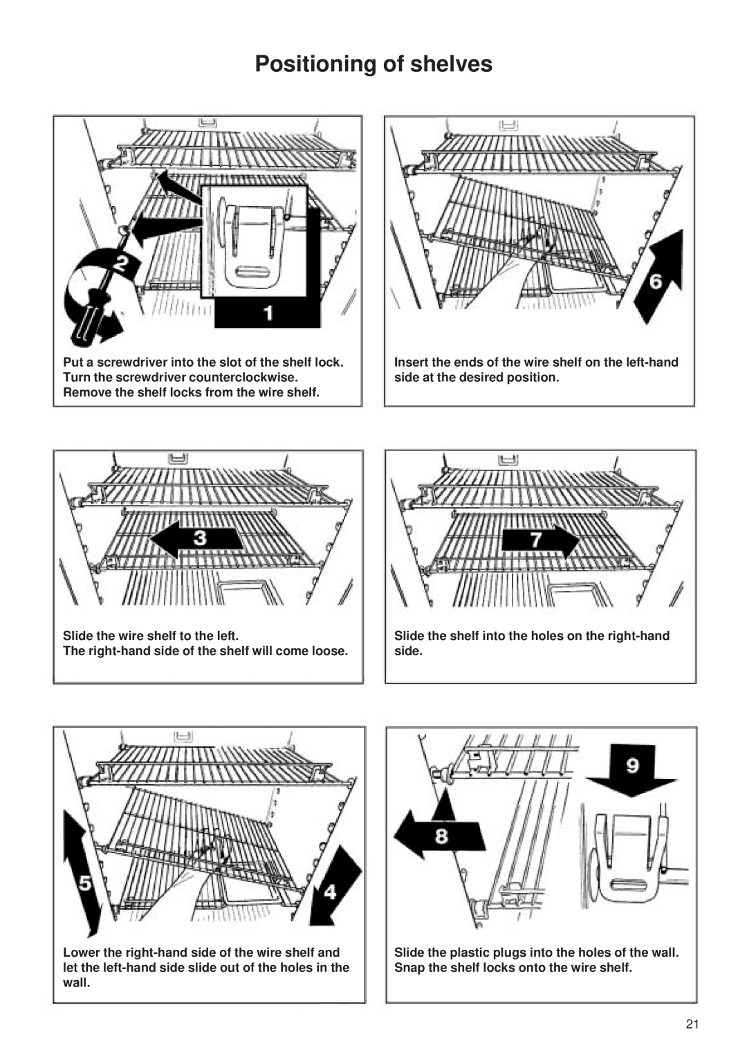 Dometic NDA1402 manual Positioning of shelves 