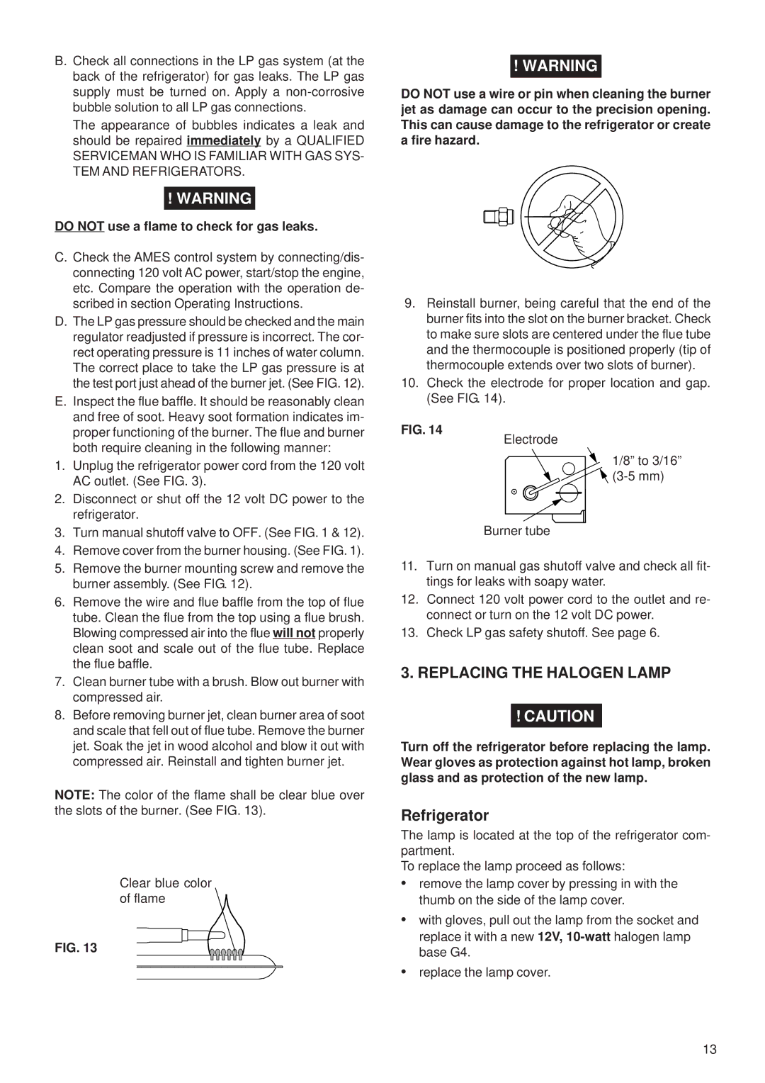 Dometic NDR1062 manual Replacing the Halogen Lamp, Refrigerator 