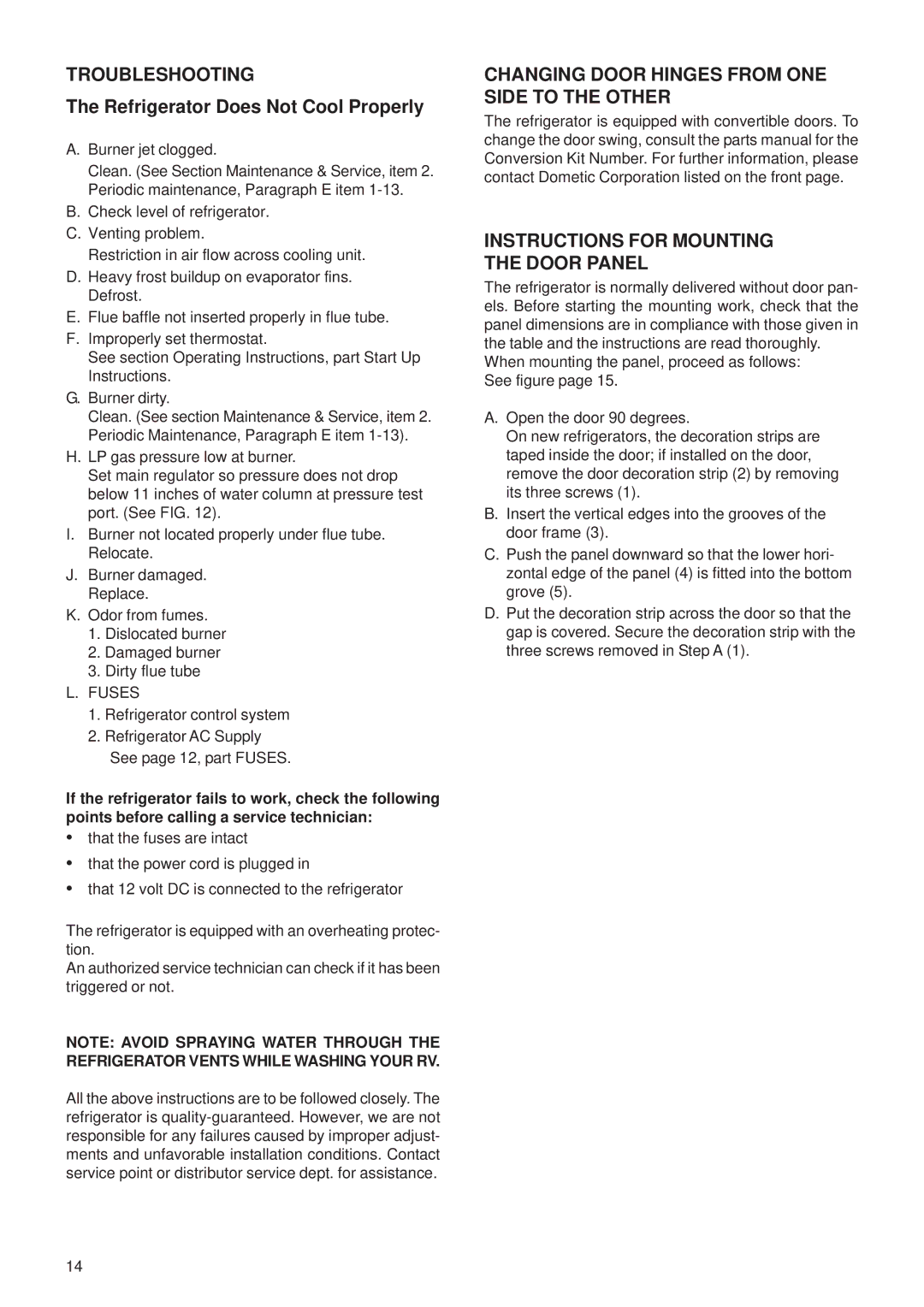 Dometic NDR1062 Troubleshooting, Refrigerator Does Not Cool Properly, Changing Door Hinges from ONE Side to the Other 