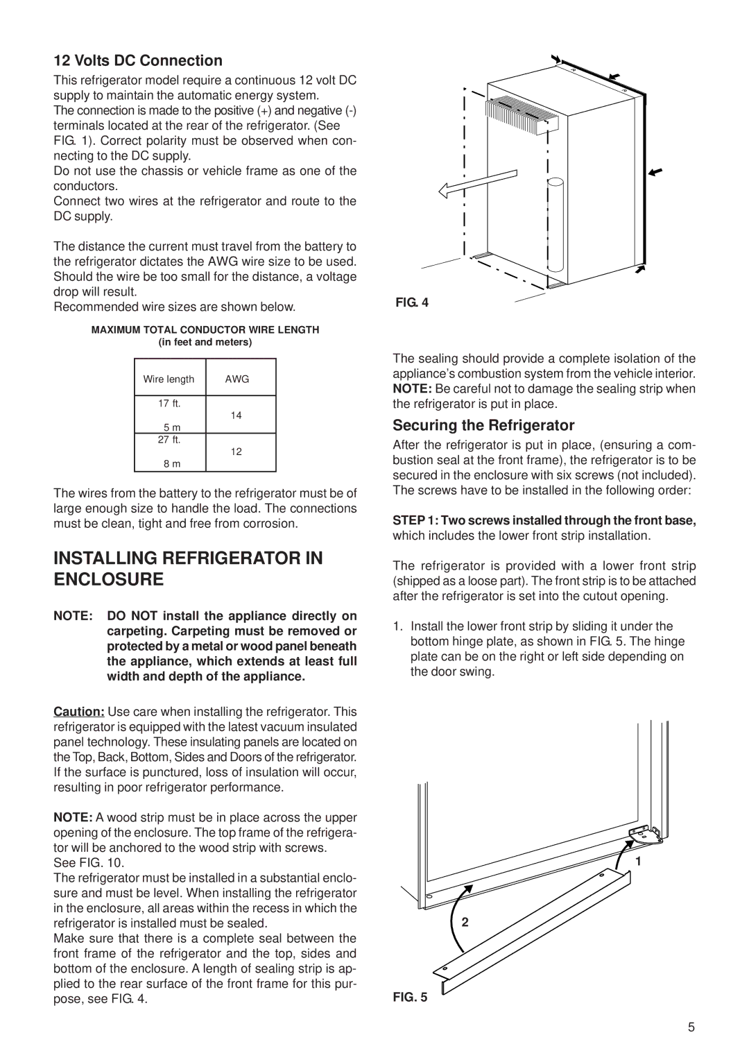 Dometic NDR1062 manual Installing Refrigerator in Enclosure, Volts DC Connection, Securing the Refrigerator 