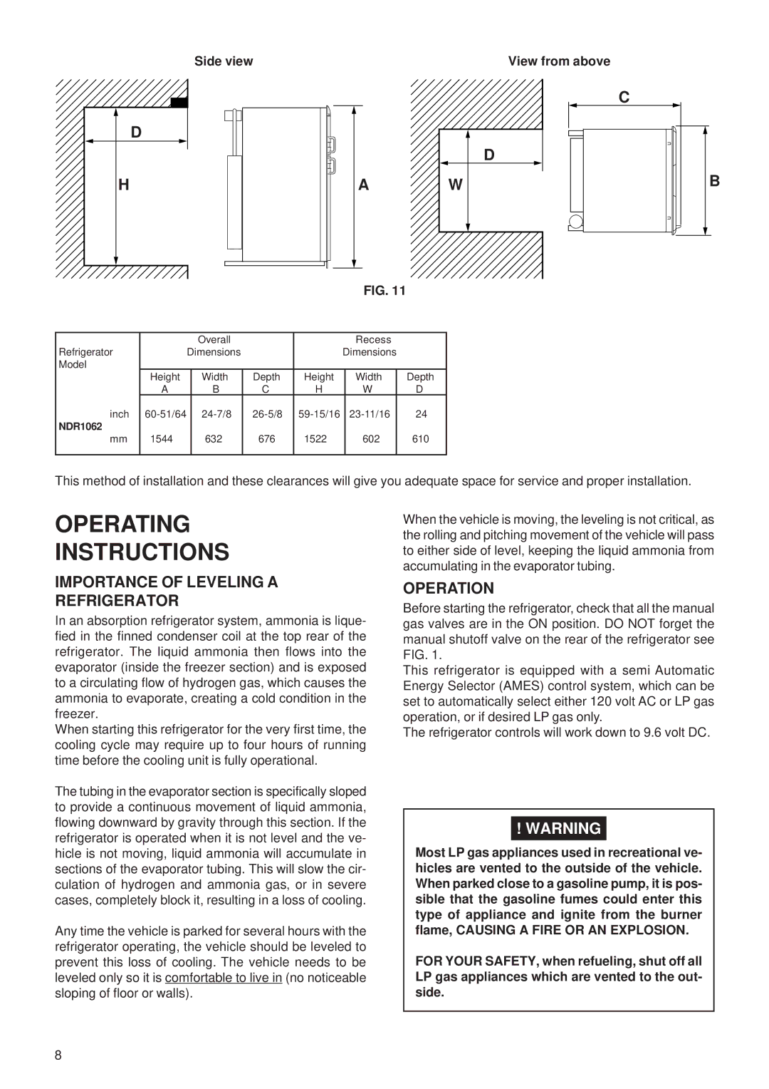 Dometic NDR1062 manual Importance of Leveling a Refrigerator, Operation, Side view View from above 