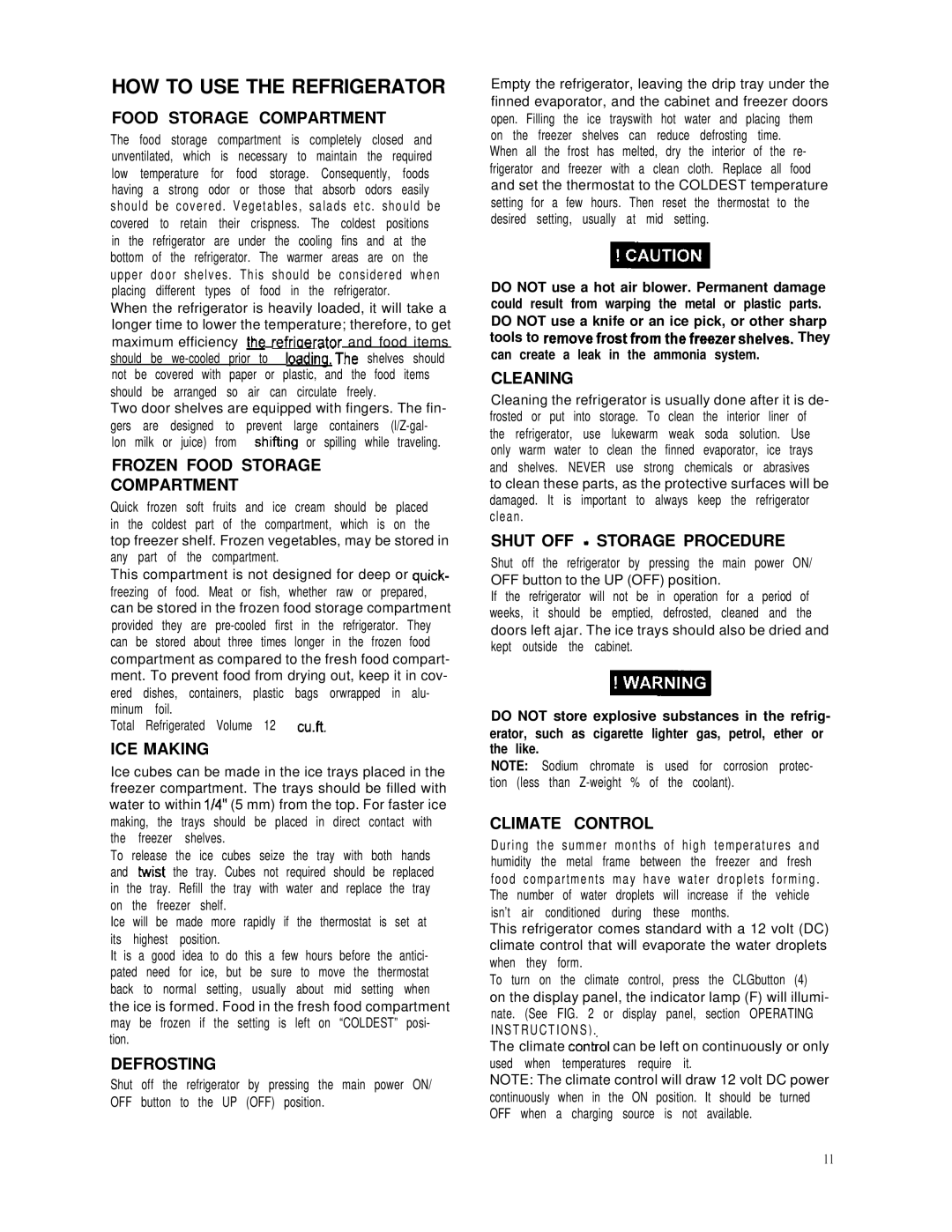 Dometic NDR1292-S dimensions HOW to USE the Refrigerator 