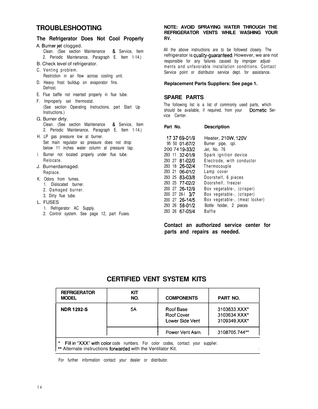 Dometic NDR1292-S dimensions Troubleshooting, Certified Vent System Kits, Refrigerator Does Not Cool Properly, Spare Parts 