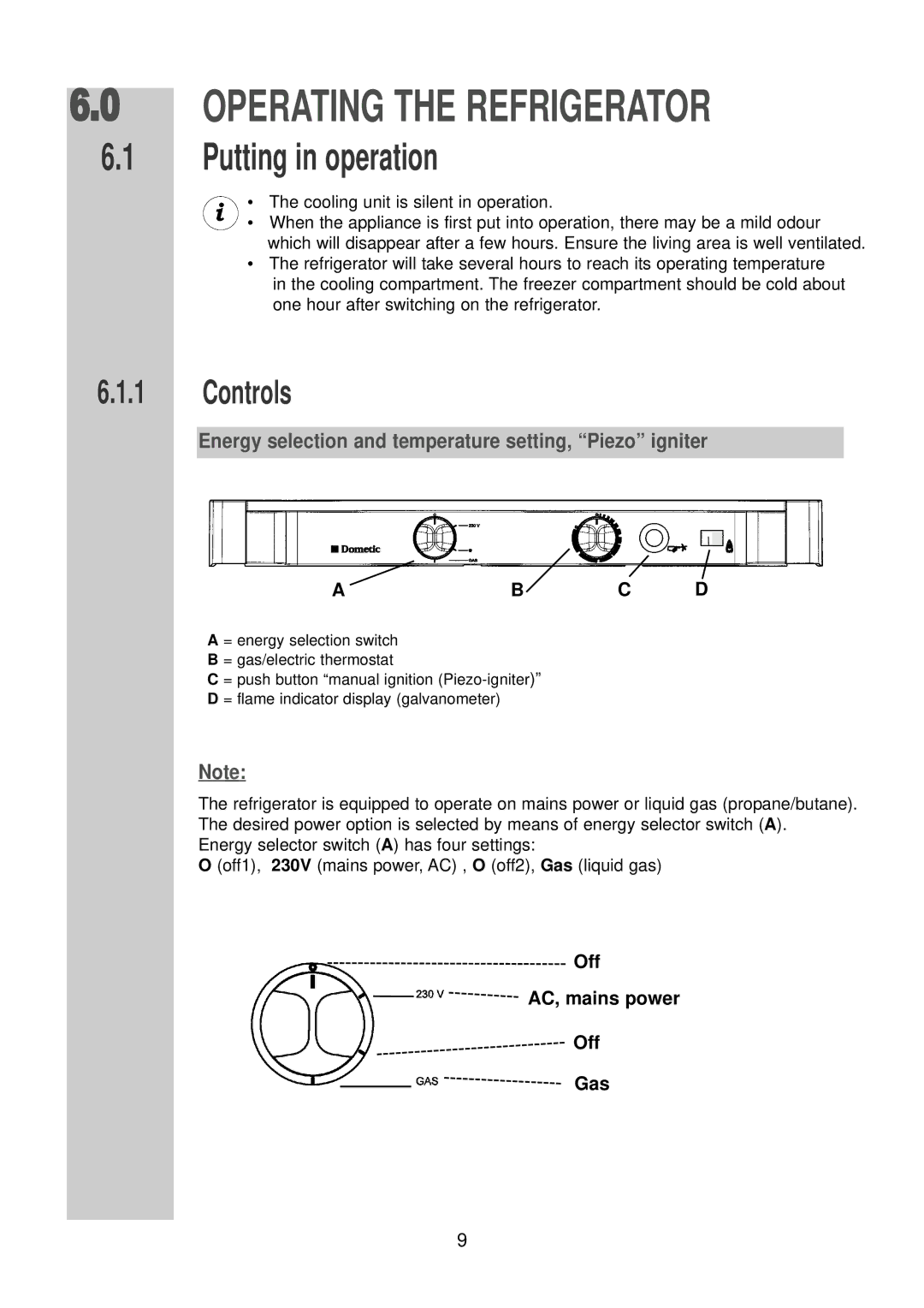 Dometic RGE 2000 installation instructions Operating the Refrigerator, Putting in operation 