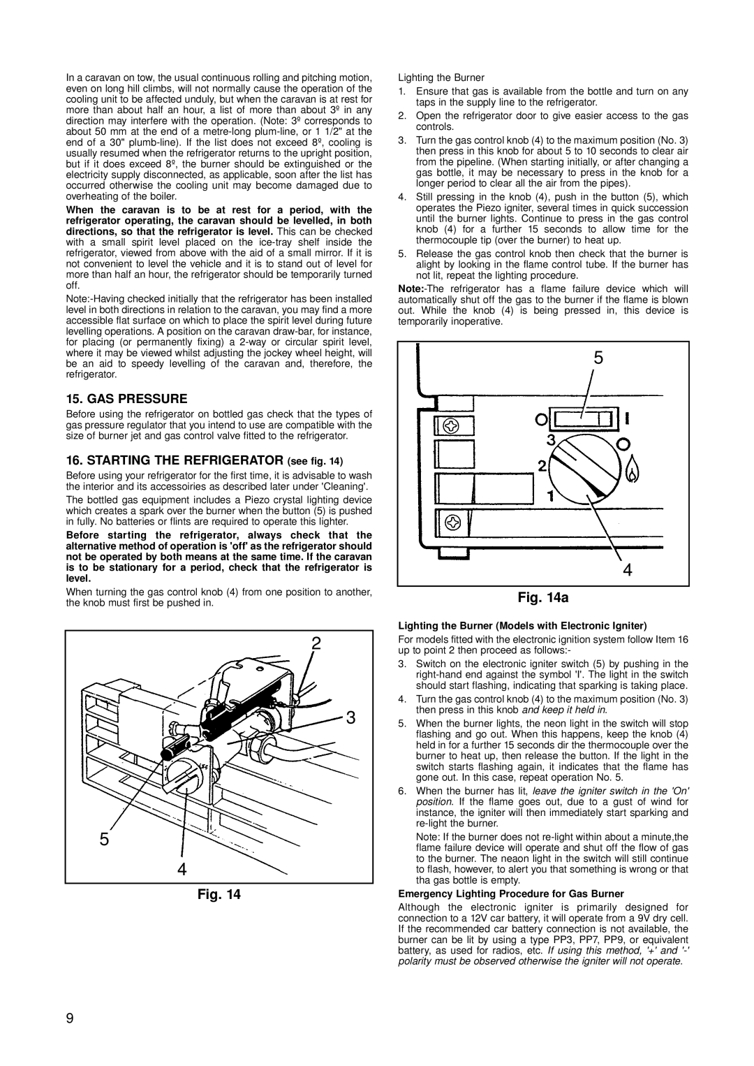 Dometic RM 122F GAS Pressure, Starting the Refrigerator see fig, Lighting the Burner Models with Electronic Igniter 