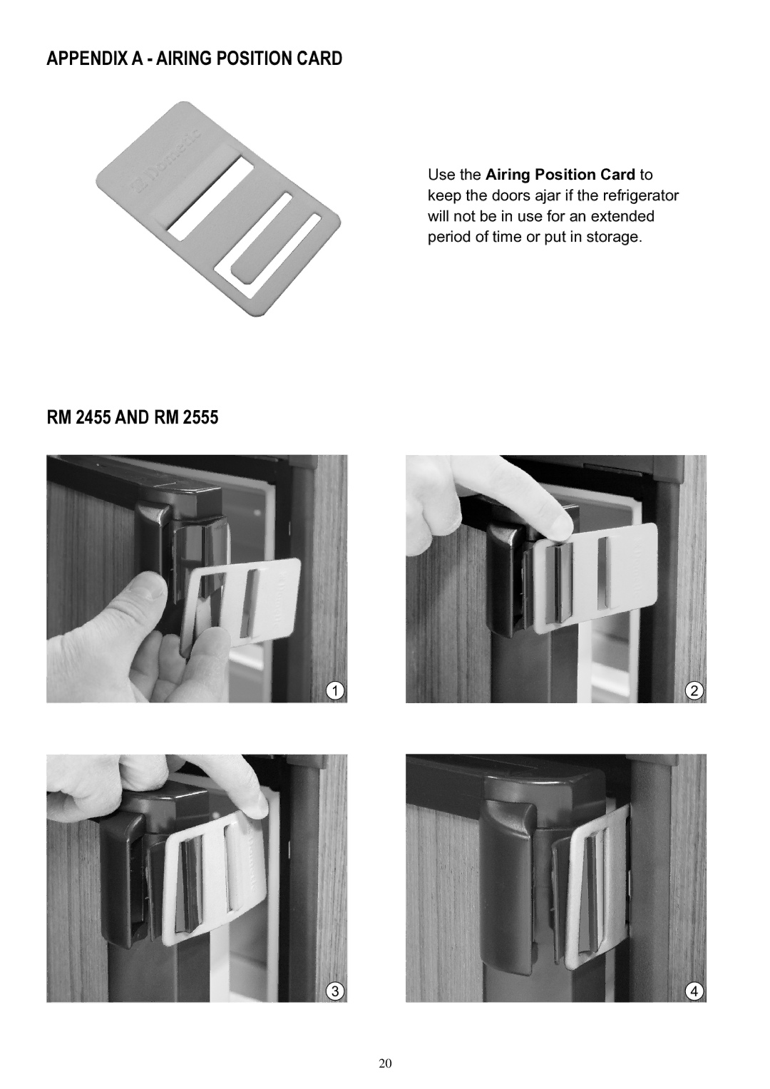 Dometic RM 2555, RM 2455, RM 2355, RM 4605 operating instructions Appendix a Airing Position Card 