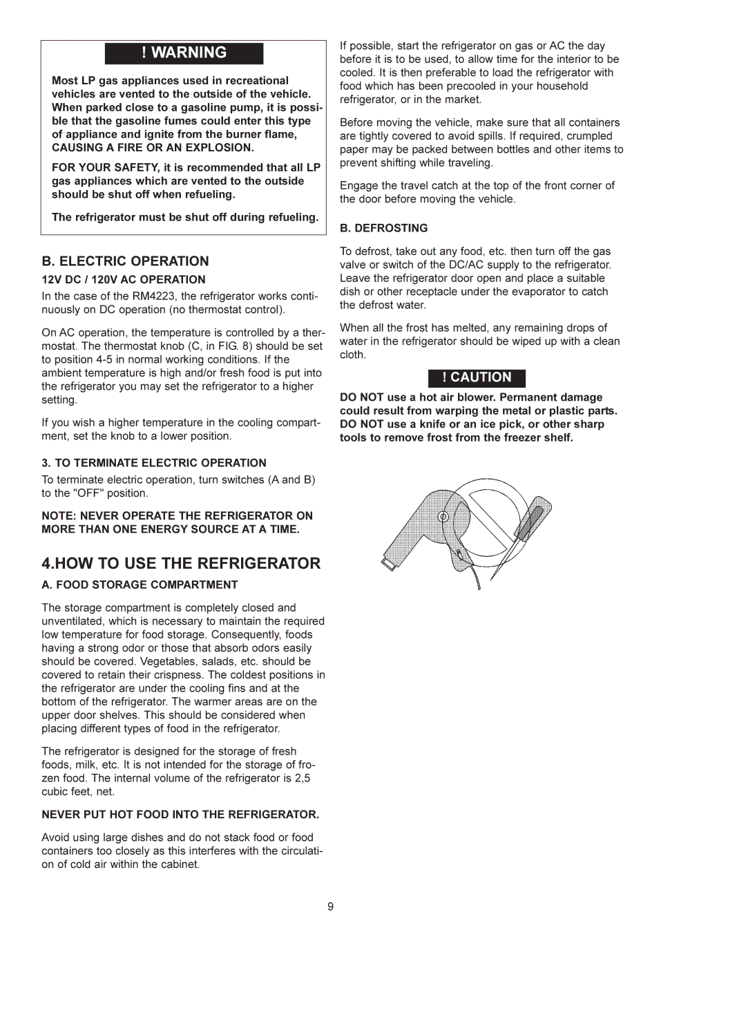 Dometic RM 4223 manual HOW to USE the Refrigerator 